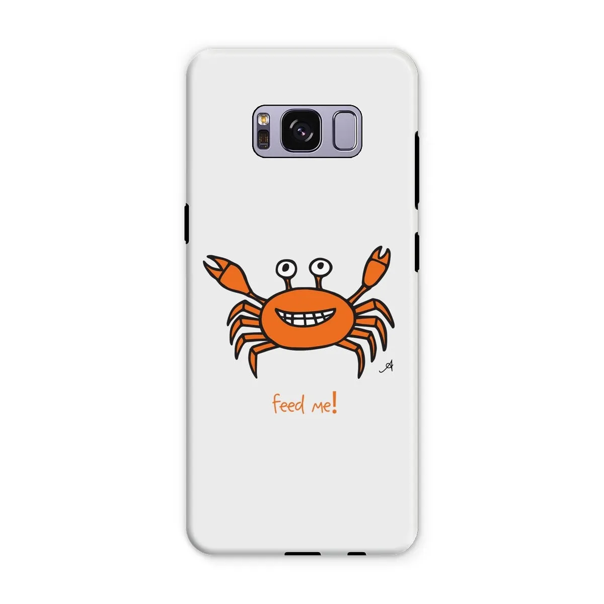 Mr Crabby Feed Me! Amanya Design Tough Phone Case