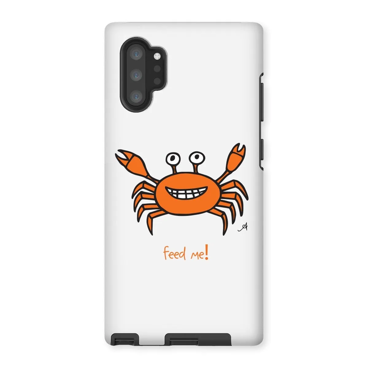 Mr Crabby Feed Me! Amanya Design Tough Phone Case