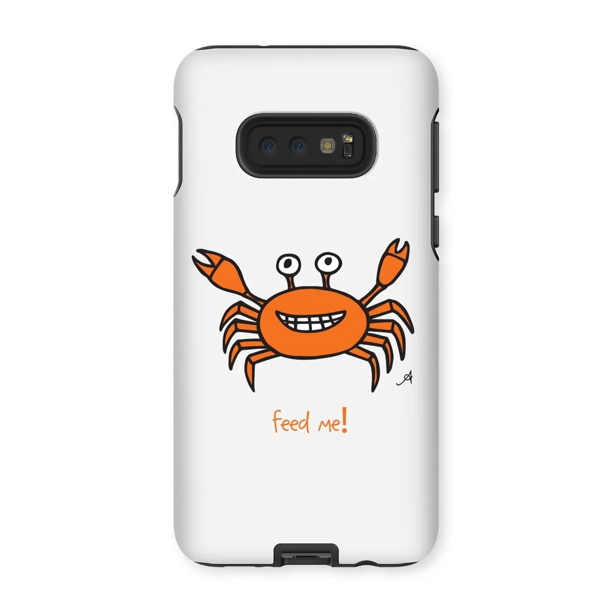 Mr Crabby Feed Me! Amanya Design Tough Phone Case